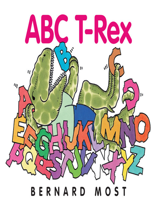 Title details for ABC T-Rex by Bernard Most - Available